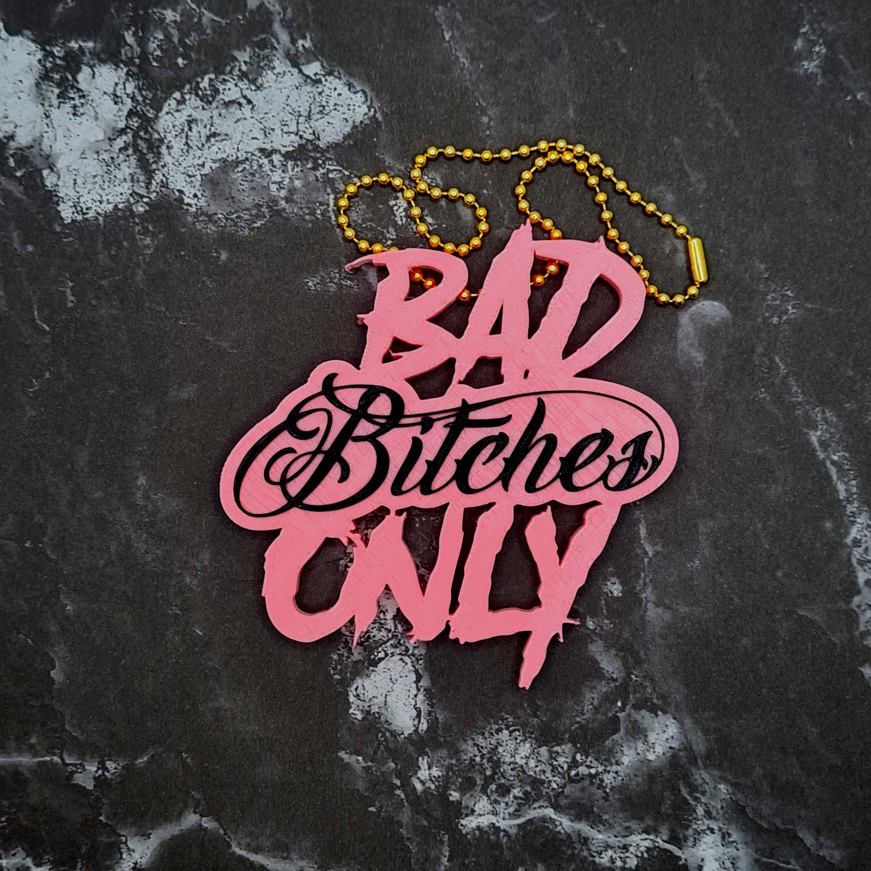 Bad B*tches Only Charm 3d model
