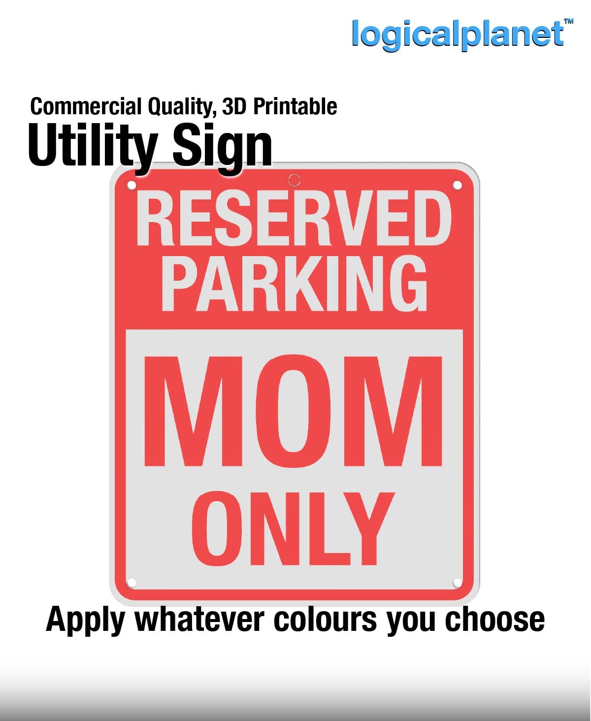RESERVED PARKING | MOM ONLY Sign 3d model