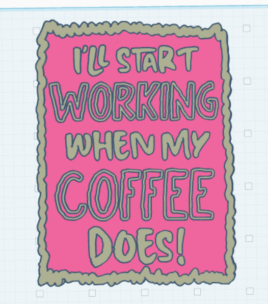 Ill start working when my coffee does snarky mood card.stl 3d model