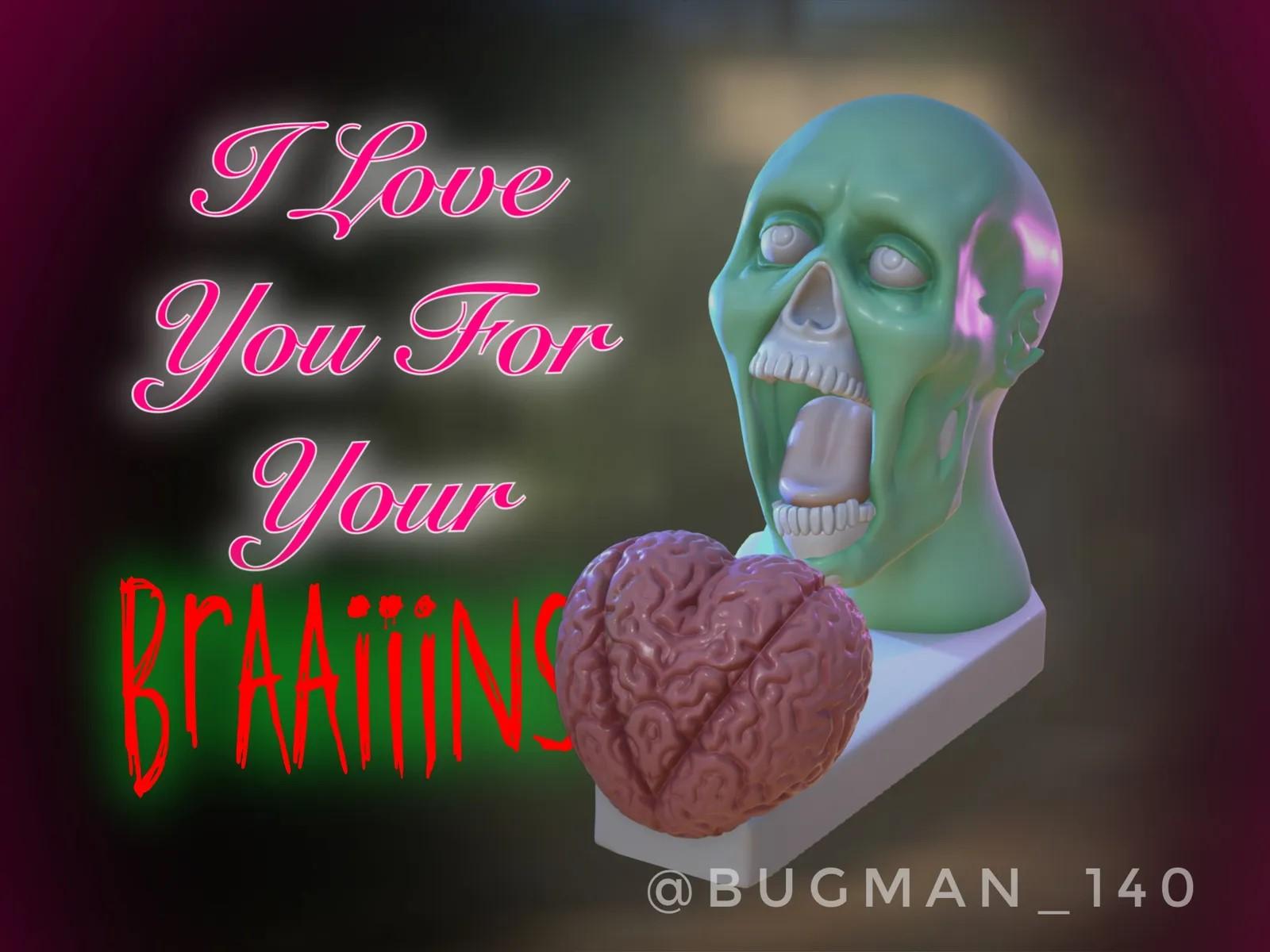 I Love you for your BRAAIIINS 3d model