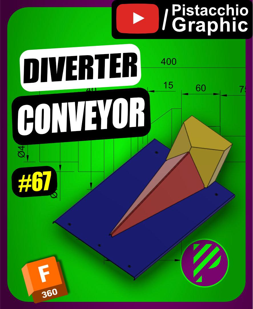 #67 Diverter Conveyor | Fusion 360 | Pistacchio Graphic 3d model