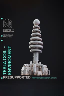 Tesla Coil - Dr Frankensteins Monster - PRESUPPORTED - Illustrated and Stats - 32mm scale 3d model
