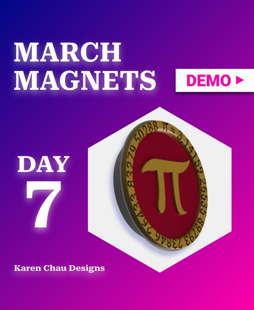 March Magnets - Day 7 #marchmagnets | Pie with pi symbol and crust with 3.14 (and more digits) 3d model