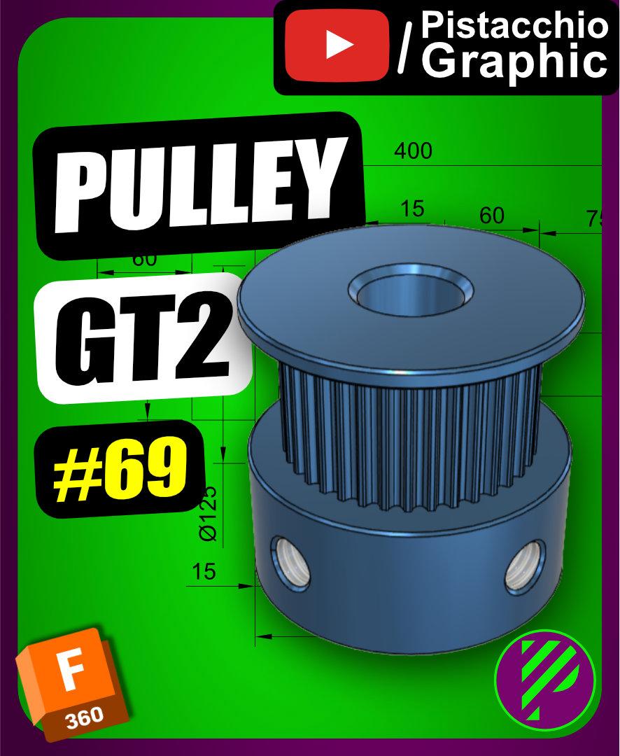 #69 Pulley GT2 3D Print CNC | Fusion 360 | Pistacchio Graphic 3d model