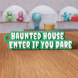 Haunted House Enter If You Dare Spooky Keychain 3d model