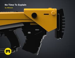 No Time To Explain Rifle 3d model