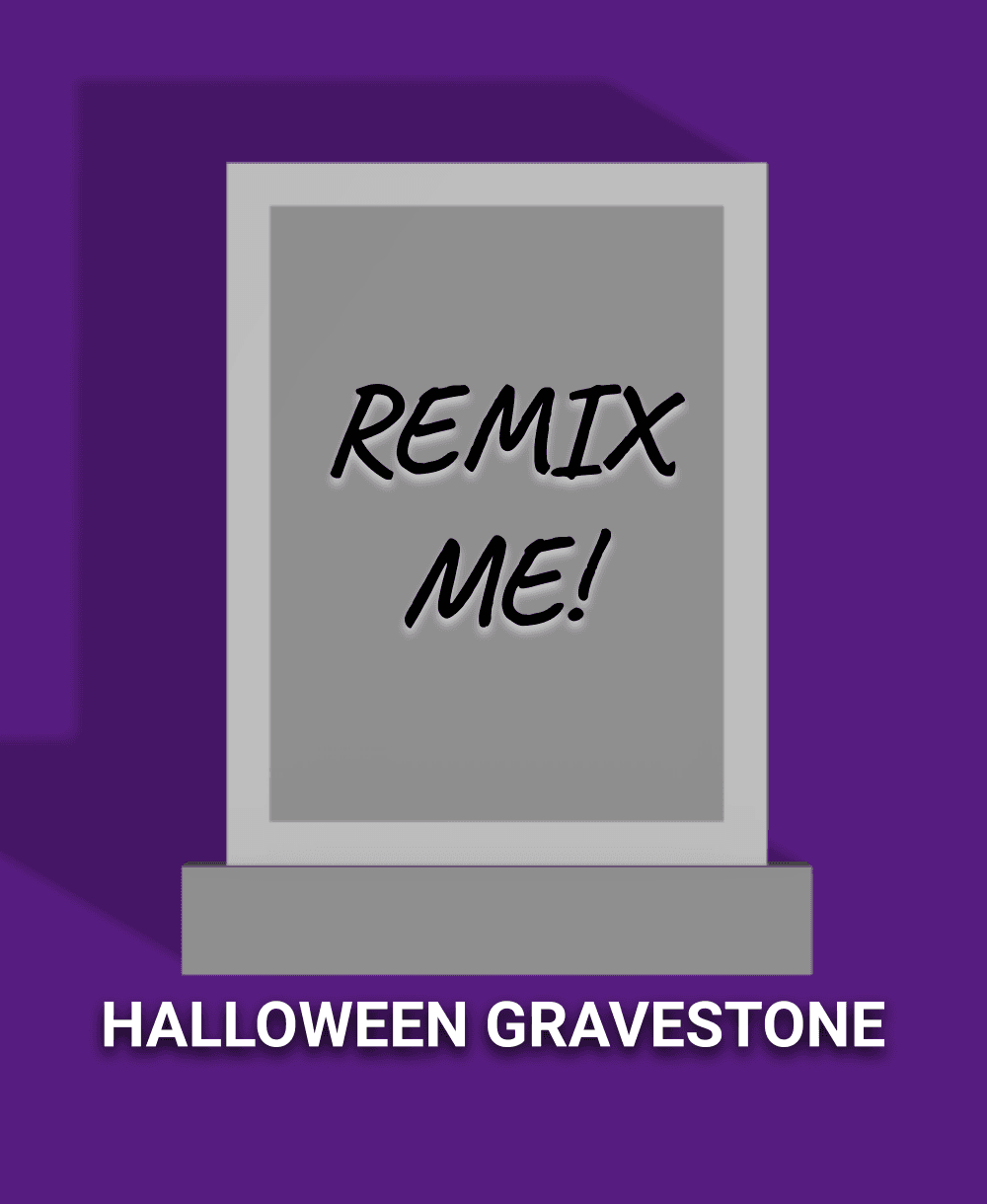 REMIX ME! Rectangular Halloween Gravestone w/ Thick Border | Freestanding Decor or Fridge Magnet 3d model