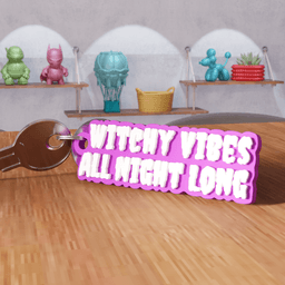 Witchy Vibes All Night Long Spooky Keychain 3d model