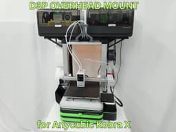 D3P Overhead mount for Anycubic Kobra X 3d model