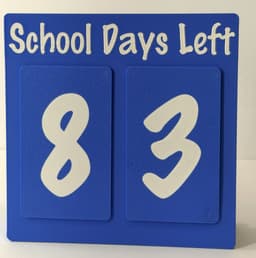 "School Days Left" Magnetic Countdown | Free | R7Makers 3d model