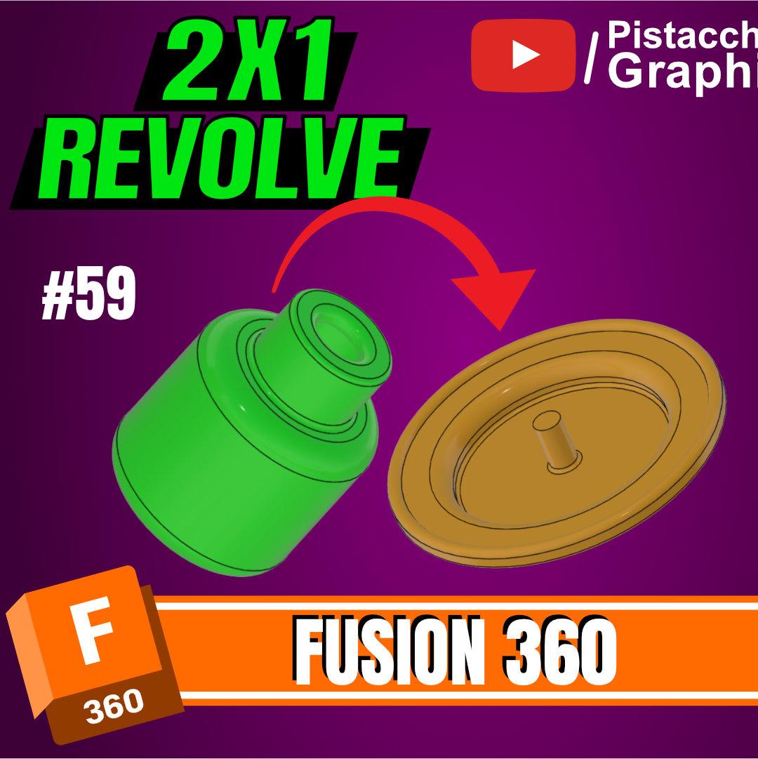#59 Revolve 2x1 | Fusion 360 | Pistacchio Graphic 3d model