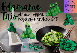 Edamame Trio-- Straw Topper, Keychain and Sculpt 3d model