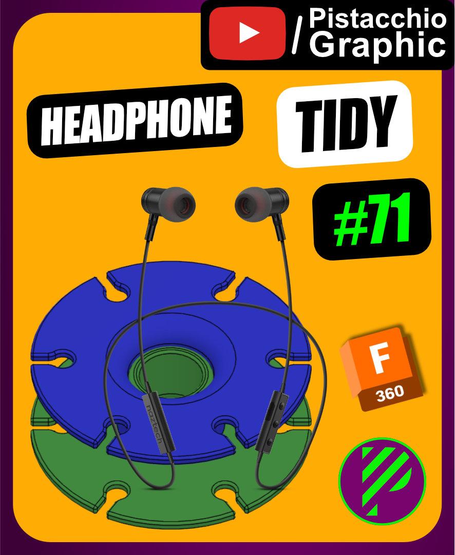 #71 Headphone Tidy | Fusion 360 | Pistacchio Graphic 3d model