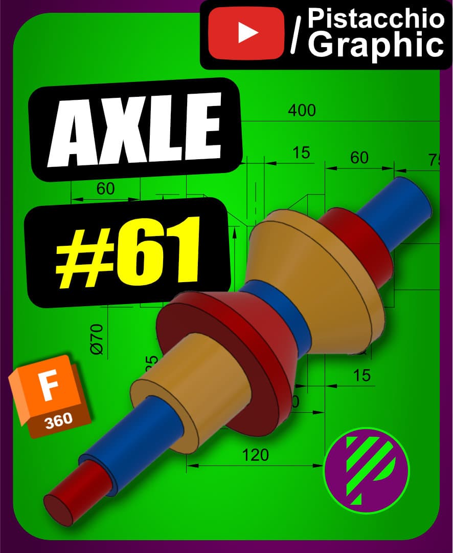 #61 Axle | Fusion 360 | Pistacchio Graphic 3d model
