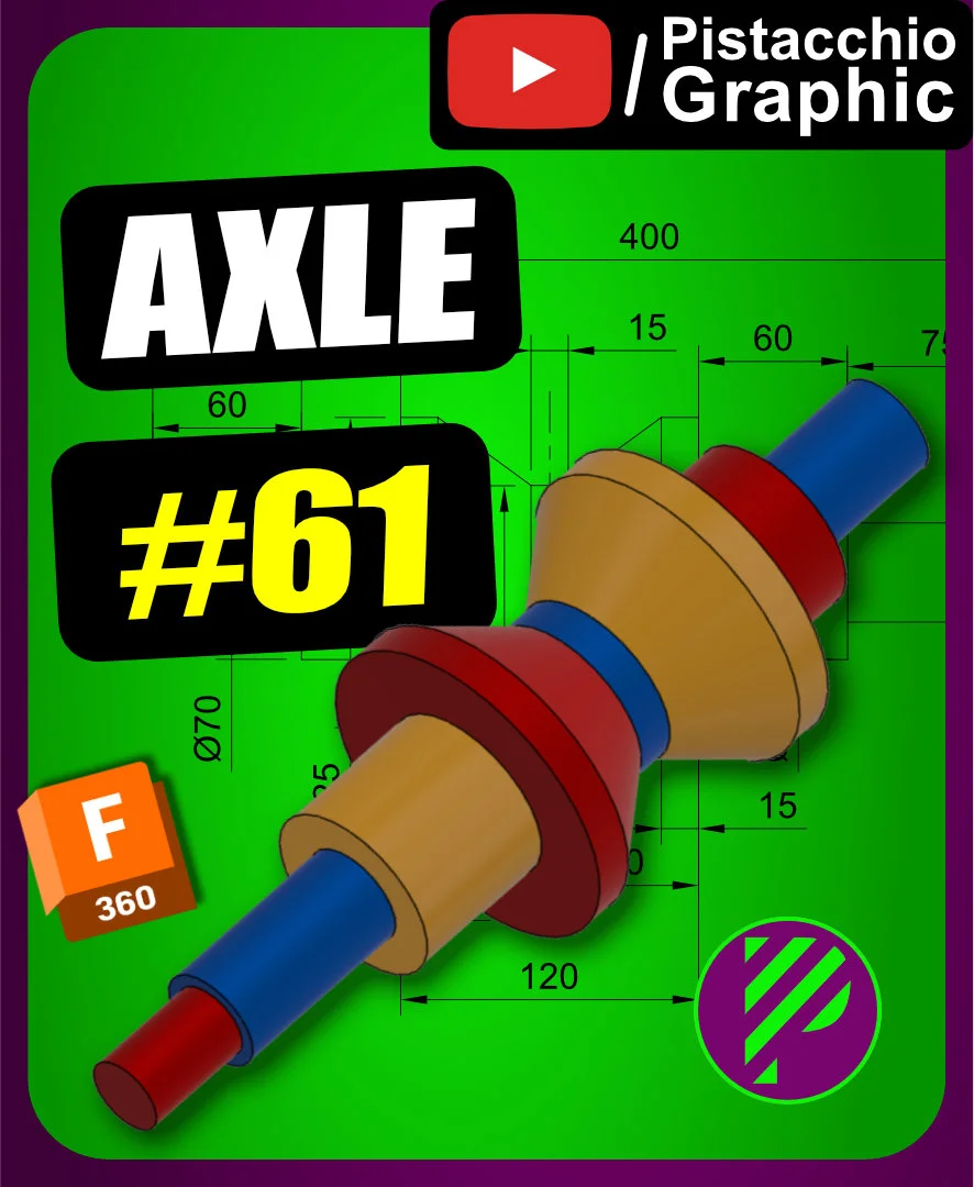#61 Axle | Fusion 360 | Pistacchio Graphic 3d model