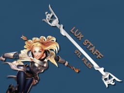 League of Legends Lux Staff • Lux Cosplay Prop STL • 3D Printed Replica STL 3d model