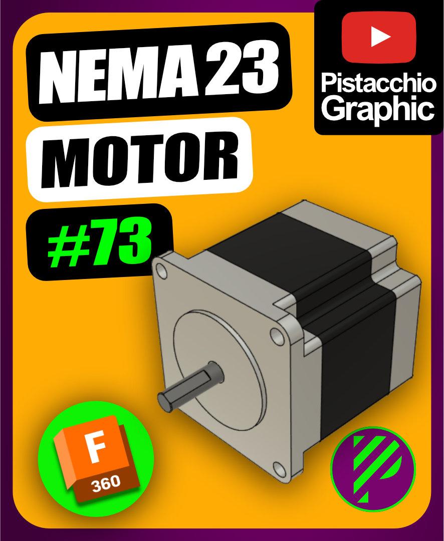 #73 Motor NEMA 23 CNC | Fusion 360 | Pistacchio Graphic 3d model