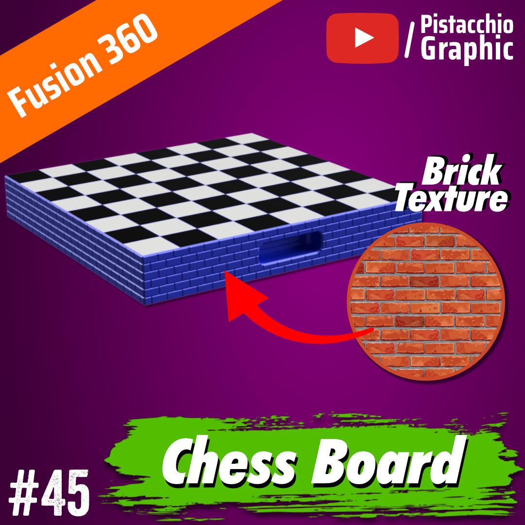 #45 Chess Board with Brick Texture | Fusion 360 | Pistacchio Graphic 3d model