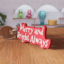 Merry and Bright Always Christmas Keychain 3d model