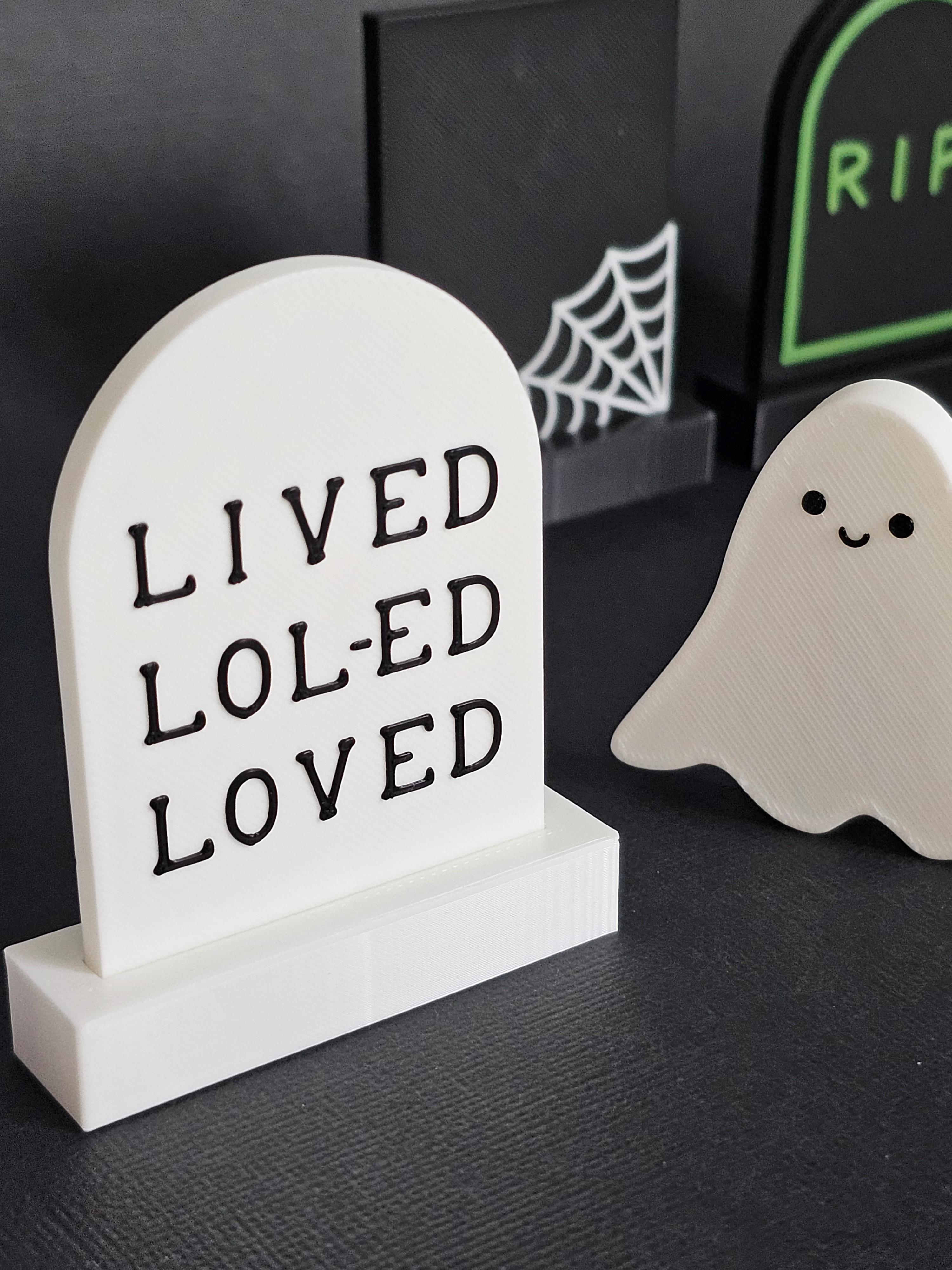 "LIVED LOL-ED LOVED" Funny Halloween Gravestone | Freestanding Decor or Fridge Magnet 3d model