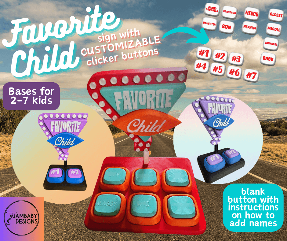 Favorite Child Sign with Clicker Buttons-- Funny gift for mom!! 3d model