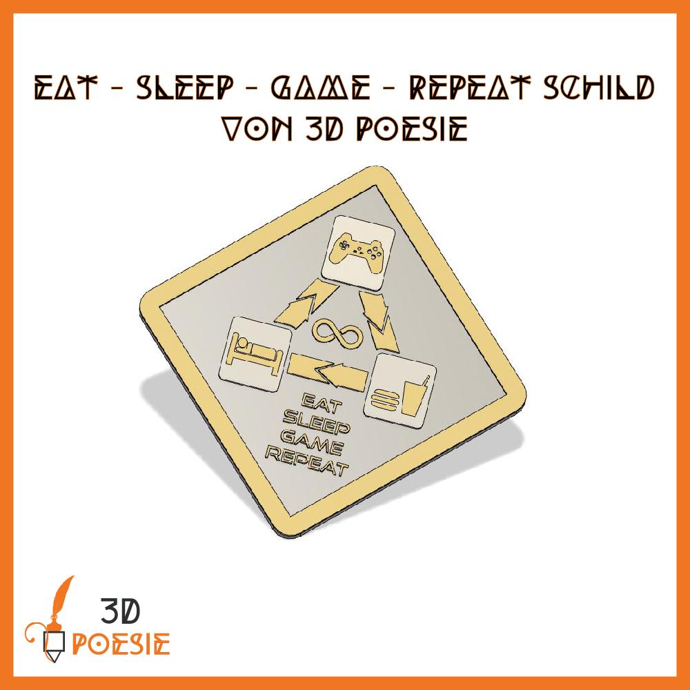 Eat Sleep Game Repeat.stl 3d model