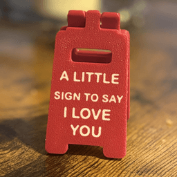 A little Sign To Say I Love You 3d model