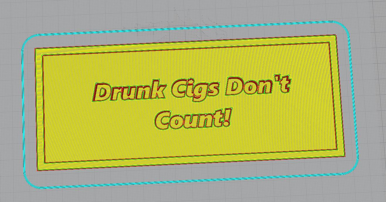 Drunk Cigs Don't Count !  3d model