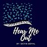 HEAR ME OUT!! BY S