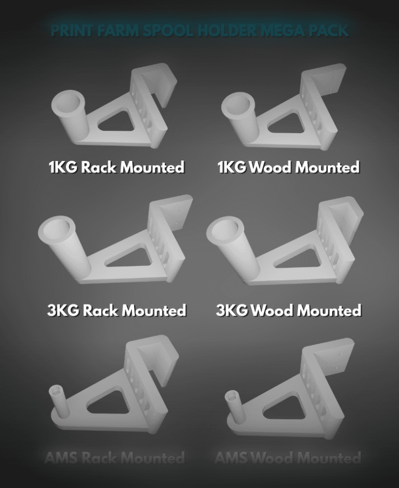Print Farm Spool Holder - Includes 1KG, 3KG, AMS Lite Versions 3d model