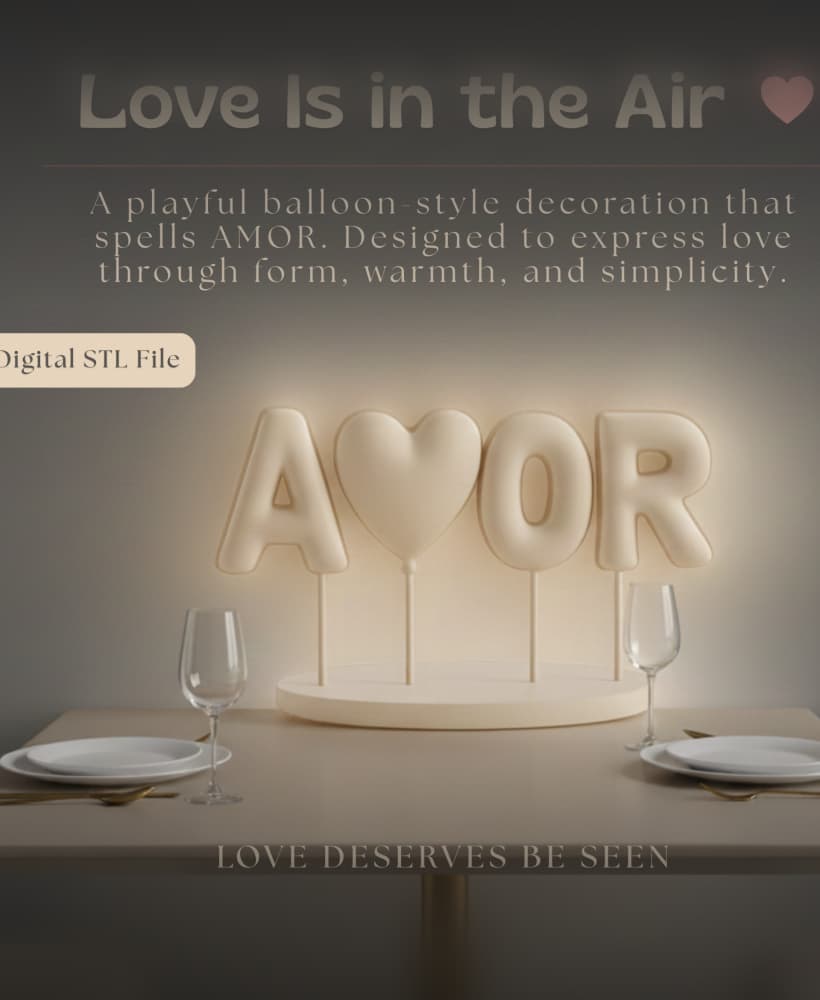 AMOR Balloon Letters 3D Print – Spanish Love, Romantic Valentine’s Day Centerpiece, Home Decor 3d model