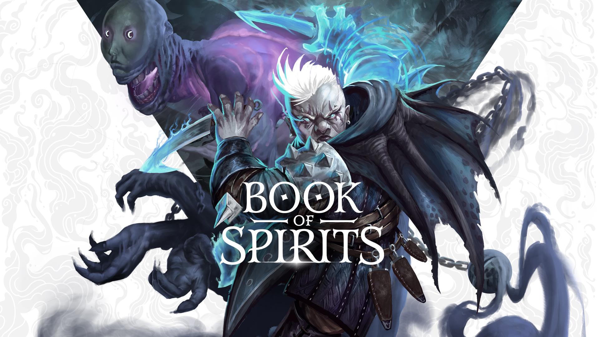 Book of Spirits Kickstarter - LAUNCHED!