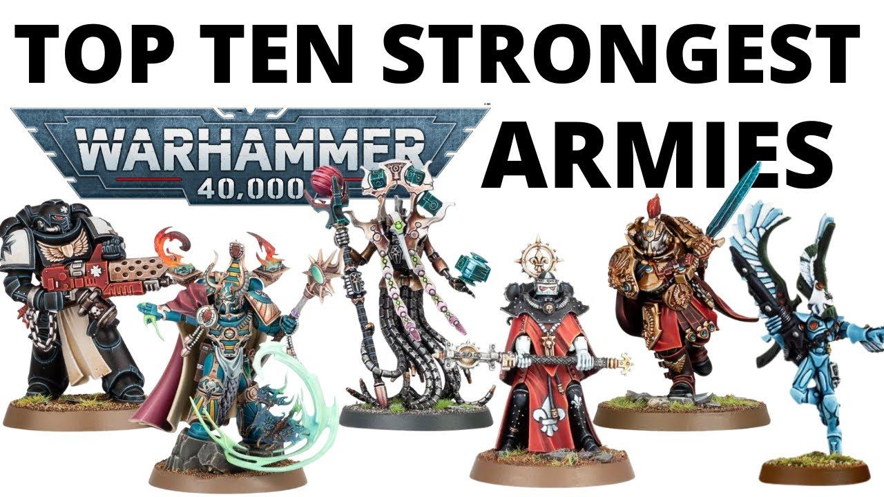 New video! Top Ten Strongest Armies in Warhammer 40K - Win Rates and Why They're Powerful!