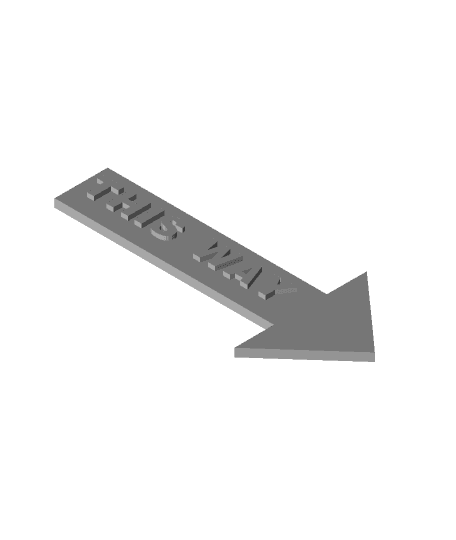 "This Way" Arrow Right by MonteGal full viewable 3d model