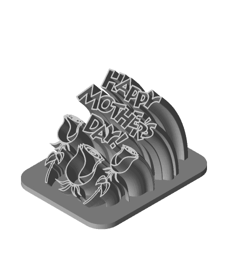happy mothersday 2 files 1 small 1 large 3d model
