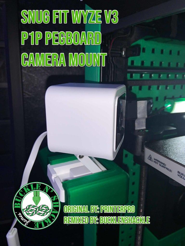 Snug Fit Wyze v3 P1P Pegboard Camera Mount 3d model