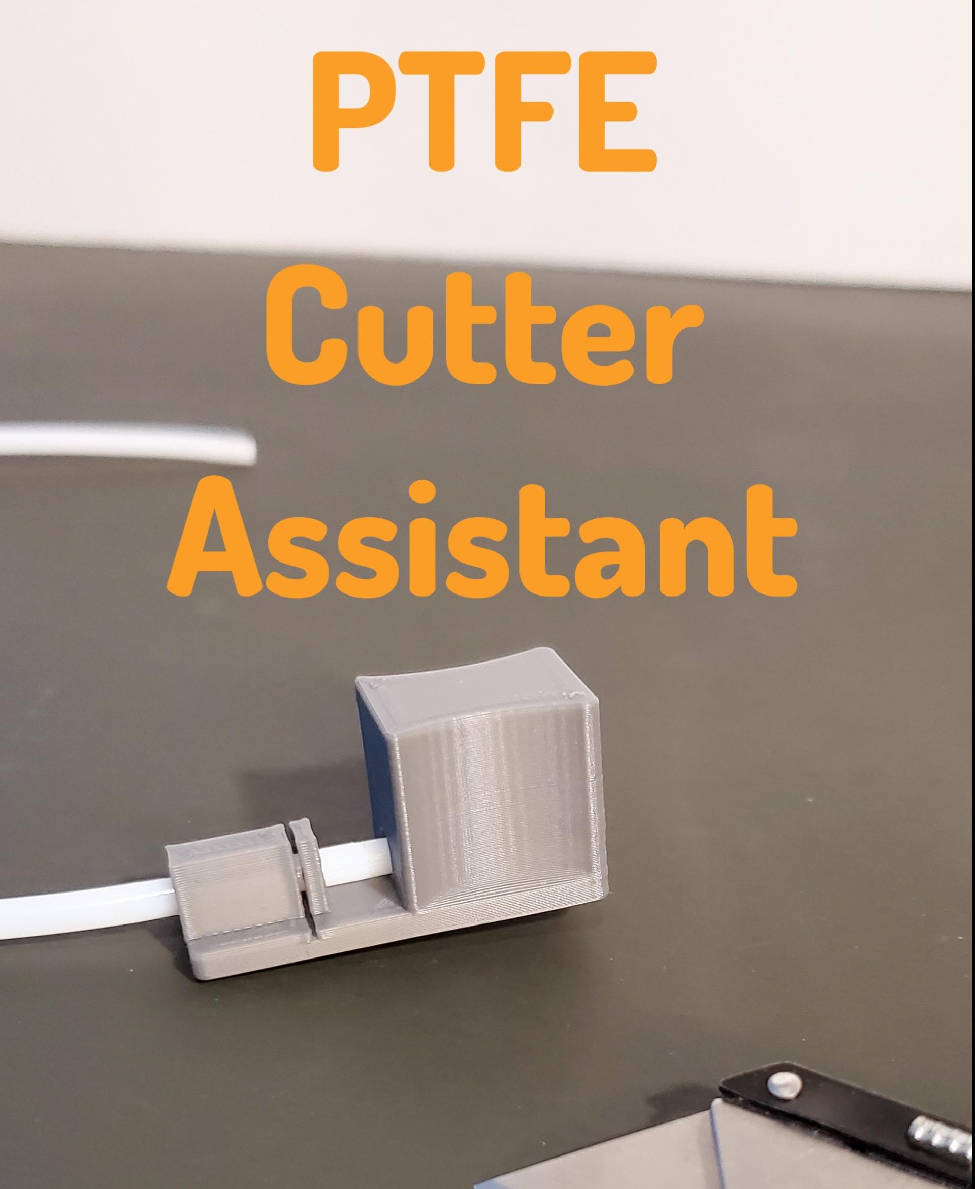 PTFE Tube Cutter Assistant 3d model